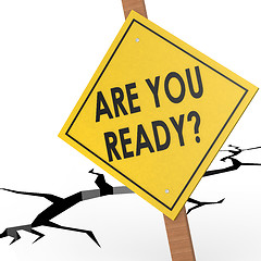 Image showing Are you ready sign board