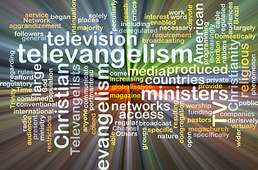 Image showing televangelism wordcloud concept illustration glowing