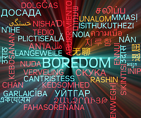 Image showing Boredom multilanguage wordcloud background concept glowing