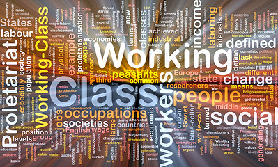 Image showing Working class background wordcloud concept illustration glowing