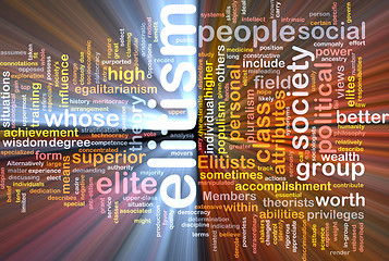 Image showing Elitism background wordcloud concept illustration glowing