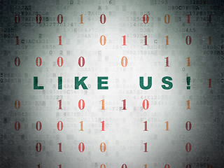 Image showing Social media concept: Like us! on Digital Paper background