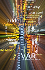 Image showing Value added reseller VAR background concept glowing