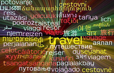 Image showing Travel multilanguage wordcloud background concept glowing
