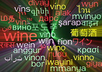 Image showing Wine multilanguage wordcloud background concept glowing