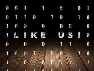 Image showing Social network concept: Like us! in grunge dark room