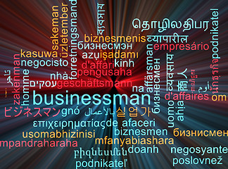 Image showing Businessman multilanguage wordcloud background concept glowing