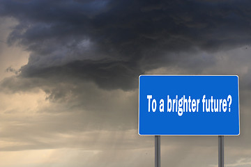 Image showing Billboard with inscription to a brighter future