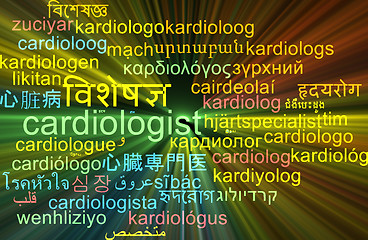 Image showing Cardiologist multilanguage wordcloud background concept glowing