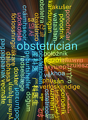 Image showing Obstetrician multilanguage wordcloud background concept glowing