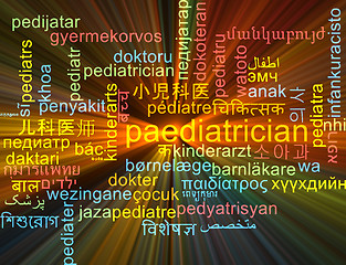 Image showing Paediatrician multilanguage wordcloud background concept glowing