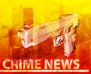 Image showing Crime news abstract concept digital illustration