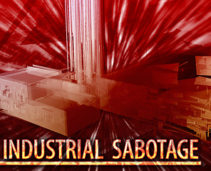 Image showing Industrial sabotage Abstract concept digital illustration