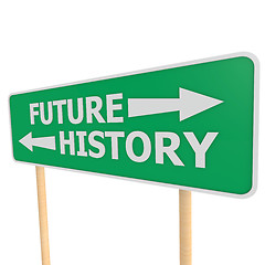 Image showing Future history road sign