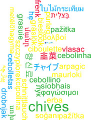 Image showing Chives multilanguage wordcloud background concept