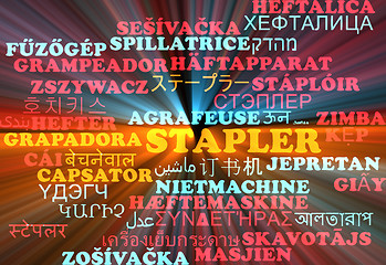 Image showing Stapler multilanguage wordcloud background concept glowing