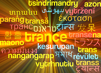 Image showing Trance multilanguage wordcloud background concept glowing