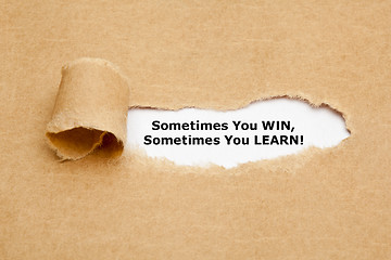 Image showing Sometimes You WIN Sometimes You LEARN