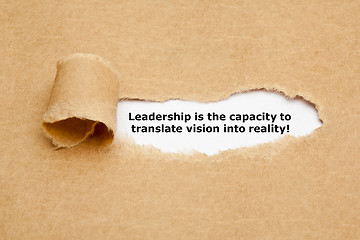 Image showing Leadership is the capacity to translate vision into reality