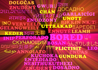 Image showing Bored multilanguage wordcloud background concept glowing