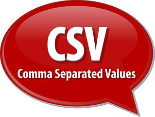 Image showing CSV acronym definition speech bubble illustration