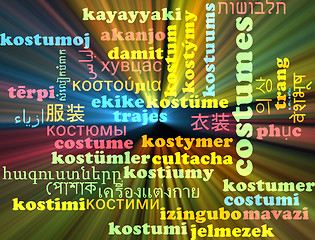 Image showing Costumes multilanguage wordcloud background concept glowing