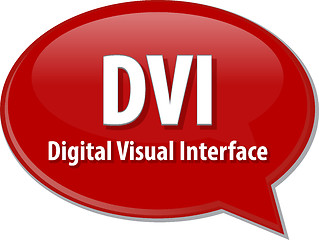 Image showing DVI acronym definition speech bubble illustration