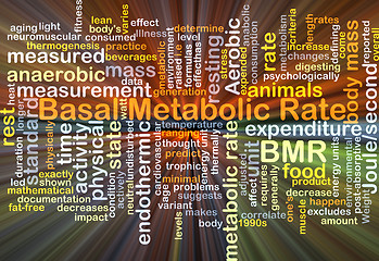 Image showing Basal metabolic rate BMR background concept glowing