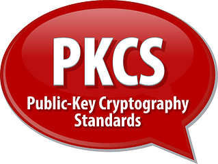 Image showing PKCS acronym definition speech bubble illustration