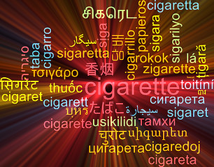Image showing Cigarette multilanguage wordcloud background concept glowing