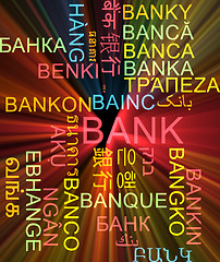 Image showing Bank multilanguage wordcloud background concept glowing
