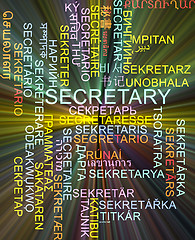 Image showing Secretary multilanguage wordcloud background concept glowing