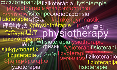 Image showing Physiotherapy multilanguage wordcloud background concept glowing