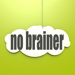 Image showing White cloud with no brainer