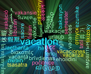 Image showing Vacation multilanguage wordcloud background concept glowing