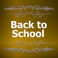 Image showing Back to School Calligraphic Designs, Retro Style Elements, Vintage Ornaments