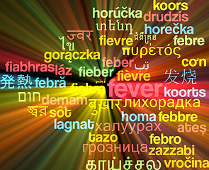 Image showing Fever multilanguage wordcloud background concept glowing
