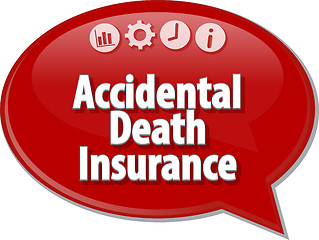 Image showing Accidental Death Insurance Business term speech bubble illustrat