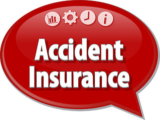 Image showing Accident Insurance Business term speech bubble illustration