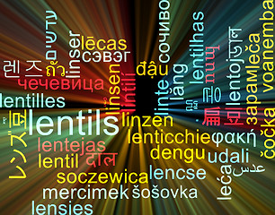 Image showing Lentils multilanguage wordcloud background concept glowing