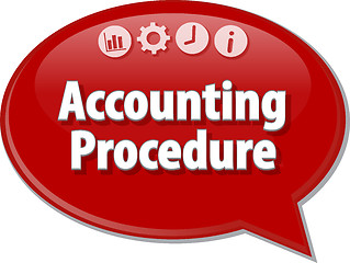 Image showing Accounting procedures Business term speech bubble illustration