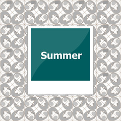 Image showing summer background, summer words on empty photo frame, summer holiday
