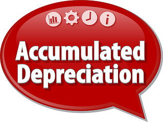 Image showing Accumulated depreciation Business term speech bubble illustratio