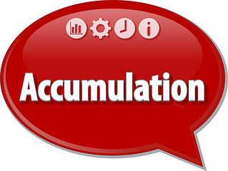 Image showing Accumulation Business term speech bubble illustration