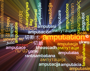 Image showing Amputation multilanguage wordcloud background concept glowing