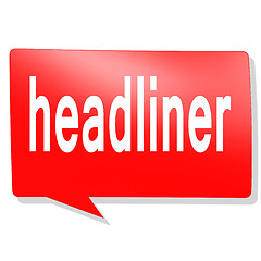 Image showing Headliner word on red speech bubble