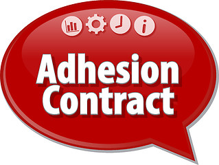 Image showing Adhesion Contract Business term speech bubble illustration