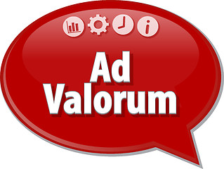 Image showing Ad valorem Business term speech bubble illustration