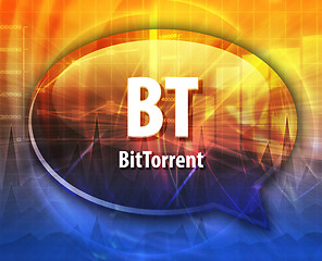 Image showing BT acronym definition speech bubble illustration