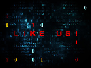 Image showing Social network concept: Like us! on Digital background